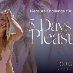 Titelbild 5 Days of Pleasure - Pleasure Challenge für Frauen